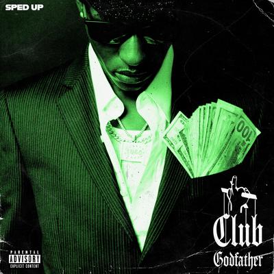 Club Godfather - Sped Up's cover