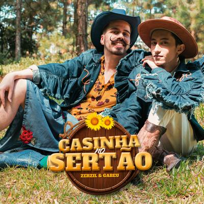 Casinha no Sertão By Zerzil, Gabeu's cover