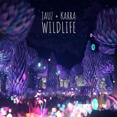 Wildlife By Karra, Jauz's cover