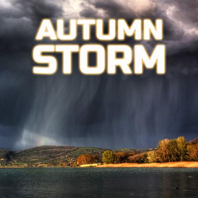 Autumn Wind & Thunder (feat. Wind Sounds, Thunder Sounds, Thunderstorm & Rain, Weather Forecast, The Sounds Of Nature & Nature Breeze) By weather forecast, The Sounds Of Nature, Nature Breeze, Weather Storms, Nature Sound, Wind Sounds, Thunder Sounds, Thunderstorm & Rain, Autumn for Sleep's cover