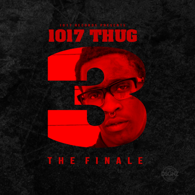1017 Thug 3 The Finale's cover
