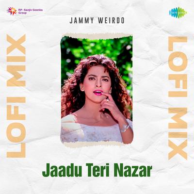 Jaadu Teri Nazar Lofi Mix's cover