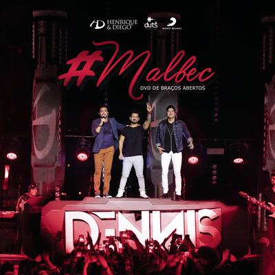 Malbec (Part. DENNIS) (feat. DENNIS) (Ao Vivo)'s cover