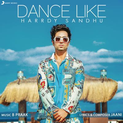 Dance Like By Harrdy Sandhu's cover