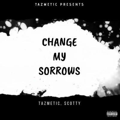 Change My Sorrows's cover