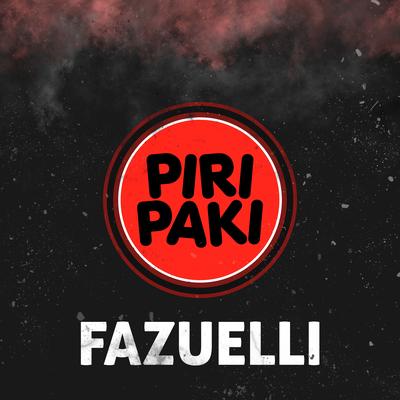 Fazuelli By Piripaki's cover