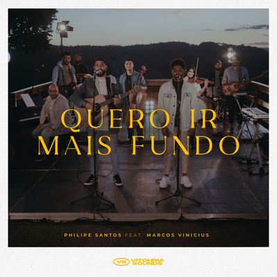 Quero Ir Mais Fundo By VITOHRIA SOUNDS, Philipe Santos, Marcos Vinicius's cover