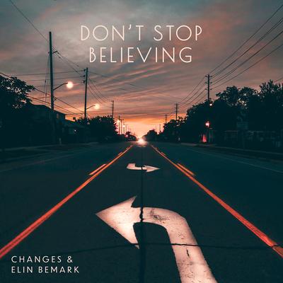 Don't Stop Believin' By Changes, Elin Bemark's cover