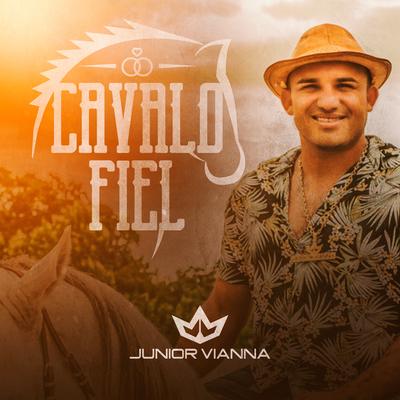 Cavalo Fiel By Junior Vianna's cover
