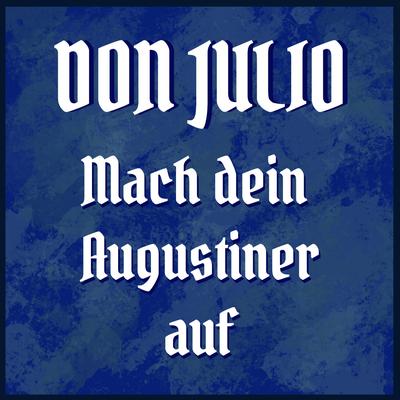 Mach dein Augustiner auf By Don Julio's cover