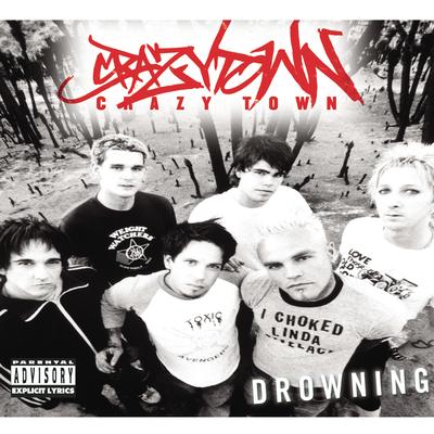 Drowning (Album Version) By Crazy Town's cover