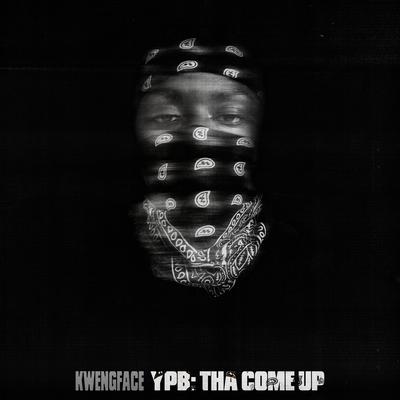 YPB: Tha Come Up's cover