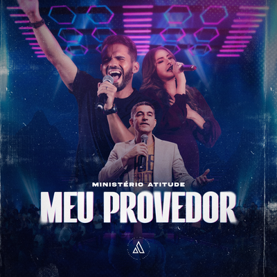 Meu Provedor By Ministério Atitude, Filipe Bitencourt's cover