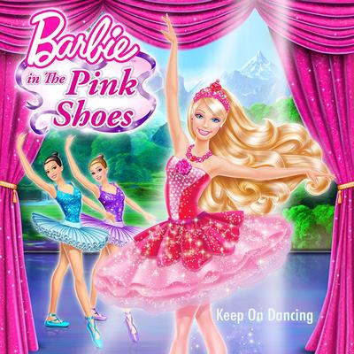 Keep on Dancing (From “Barbie in the Pink Shoes”)'s cover