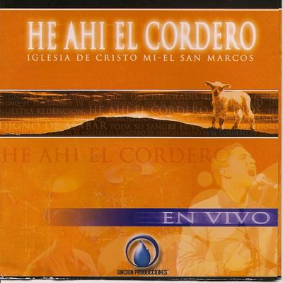 He Ahi El Cordero's cover