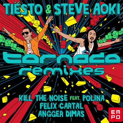 Tornado (Felix Cartal Remix) By Steve Aoki, Felix Cartal, Tiësto's cover