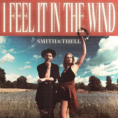 I Feel It In The Wind By Smith & Thell's cover