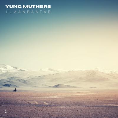 Ulaanbaatar By Yung Muthers's cover