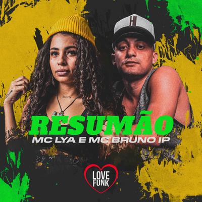 Resumão By MC Lya, Mc Bruno IP's cover