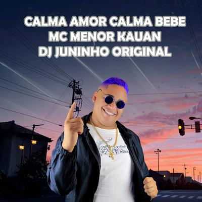 Calma Amor Calma Bebe's cover