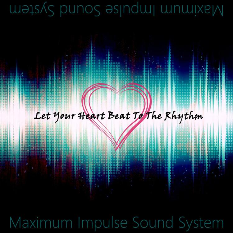 Maximum Impulse Sound System's avatar image