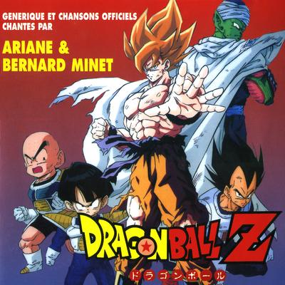 Dragon Ball et Dragon Ball Z By Bernard Minet's cover