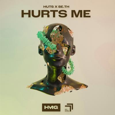 Hurts Me By HUTS , BE.TH's cover