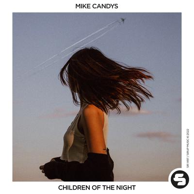 Children Of The Night By Mike Candys's cover