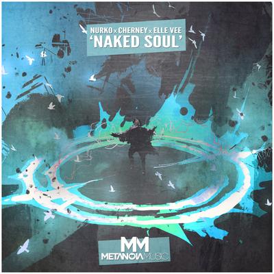 Naked Soul By Nurko, Cherney, Elle Vee's cover