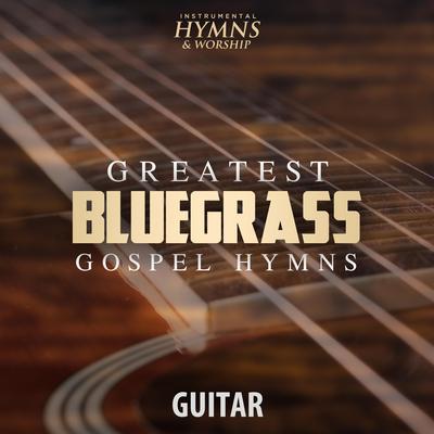 Greatest Bluegrass Gospel Hymns on Guitar's cover