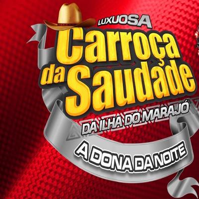 Carroça Da Saudade By Banda Quero Mais's cover