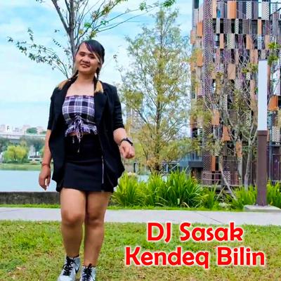 DJ Sasak Kendeq Bilin's cover