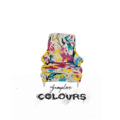 Colours (Captain Cuts Remix) By Grouplove's cover