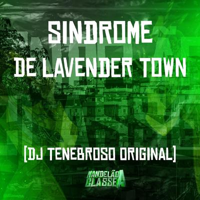 Sindrome de Lavender Town By DJ TENEBROSO ORIGINAL's cover
