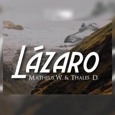 Lazaro By Thales Daniel, Matheus Wyllker's cover