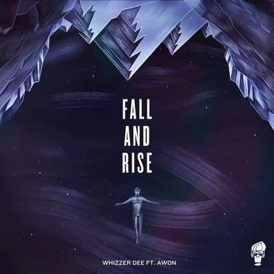 Fall and Rise By Whizzer Dee, Awon's cover