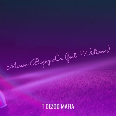 T Dezod Mafia's cover