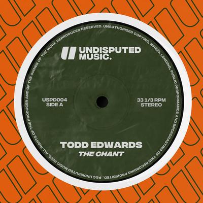 The Chant By Todd Edwards's cover