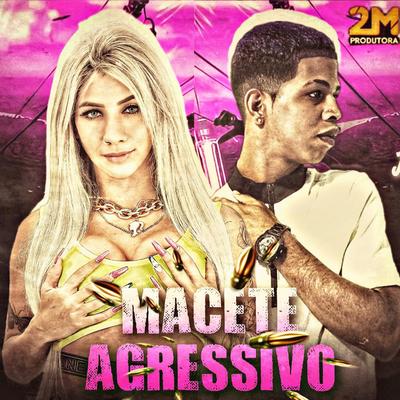 Macete Agressivo By Jheo Chavoso, Thammy's cover