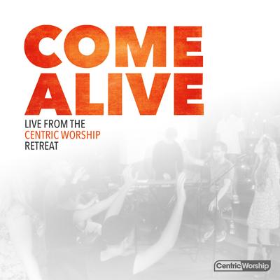 Come Alive (Dry Bones) [Live] By Lauren Daigle's cover