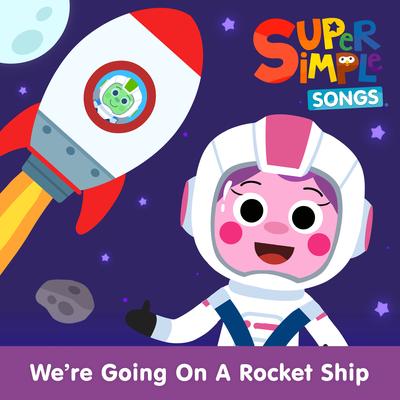 We're Going on a Rocket Ship!'s cover