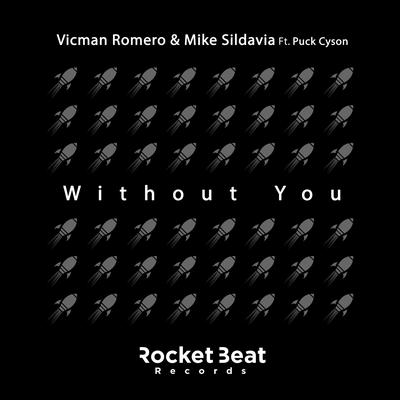 Without You By Vicman Romero & Mike Sildavia, Puck Cyson's cover