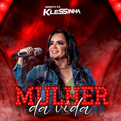 Mulher da Vida By Klessinha's cover