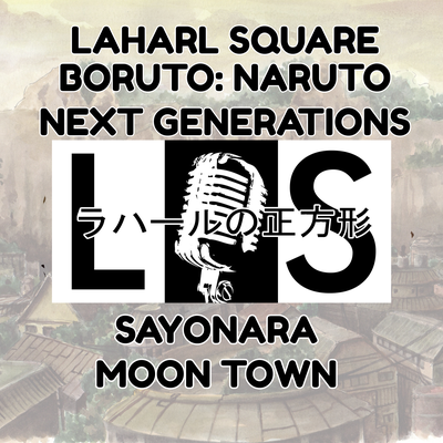 Sayonara Moon Town (From "Boruto: Naruto Next Generations")'s cover