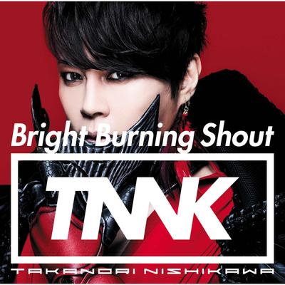 Bright Burning Shout By Takanori Nishikawa's cover