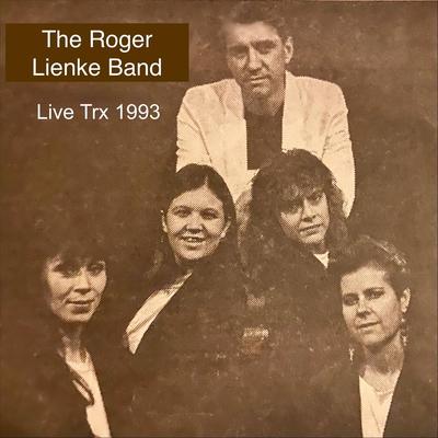 The Roger Lienke Band's cover