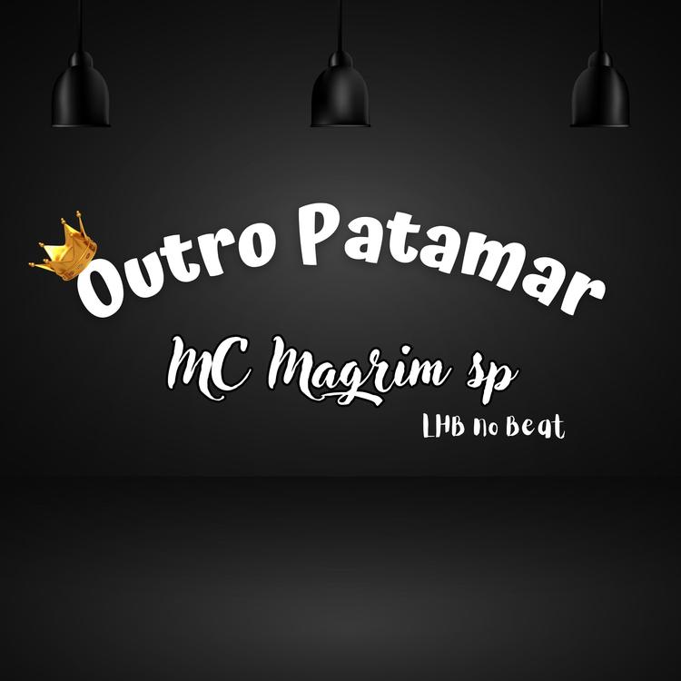 MC Magrim SP's avatar image