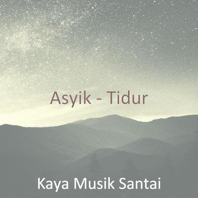 Asyik - Tidur's cover