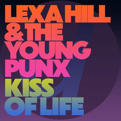Kiss of Life By Lexa Hill, The Young Punx's cover