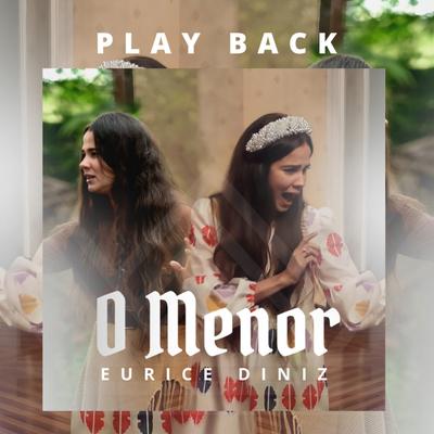 O Menor (Playback) By Eurice Diniz's cover